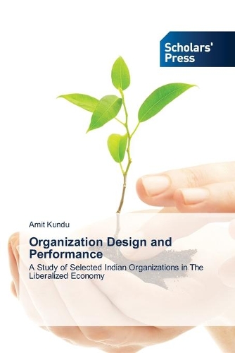 Organization Design and Performance: (English)