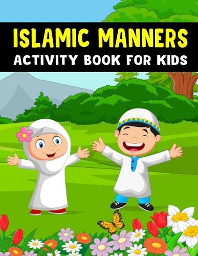 Islamic Manners Activity Book for Kids