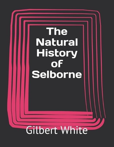 The Natural History of Selborne