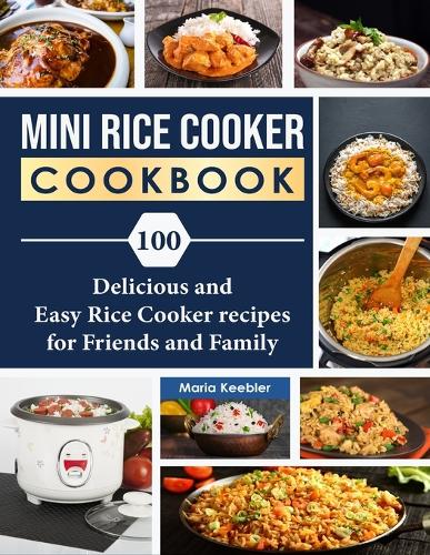 Mini Rice Cooker Cookbook