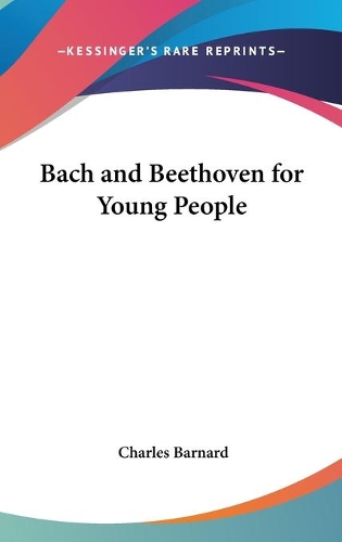 Bach and Beethoven for Young People
