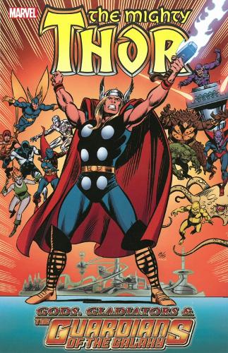 Thor: Gods, Gladiators & The Guardians of the Galaxy