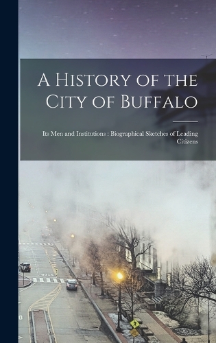 A History of the City of Buffalo