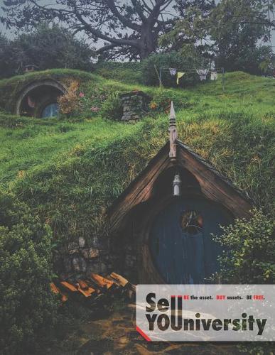 Sell YOUniversity - Be the asset. Buy assets. Be FREE: A Notebook, Journal, and Idea Book for Entrepreneurs(20 Scenic)