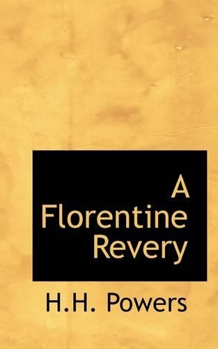 A Florentine Revery