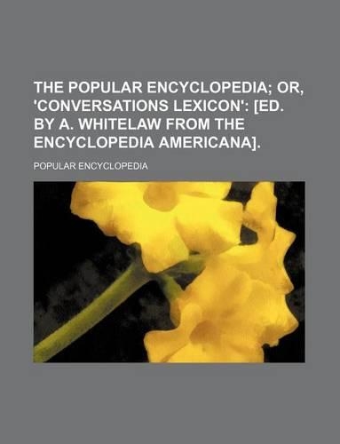 The Popular Encyclopedia