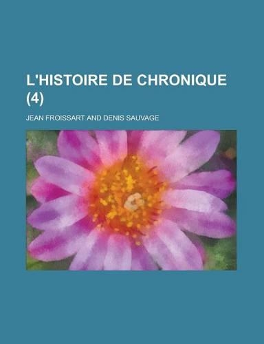 L'Histoire de Chronique (4 )