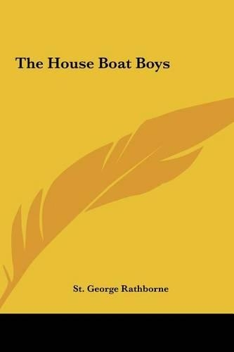 The House Boat Boys the House Boat Boys