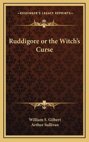 Ruddigore or the Witch's Curse