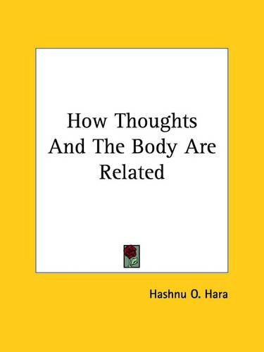 How Thoughts And The Body Are Related