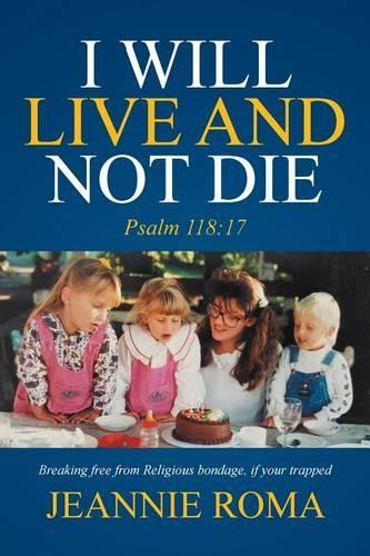 I Will Live and Not Die: Psalm 118:17(English)