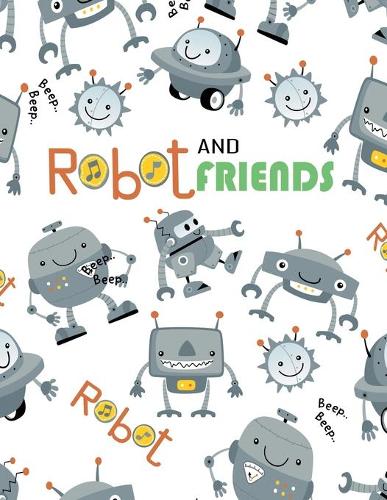 Robots and Friends