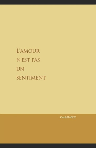 L'Amour n'Est Pas Un Sentiment