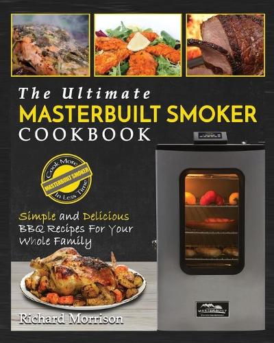 Masterbuilt Smoker Cookbook