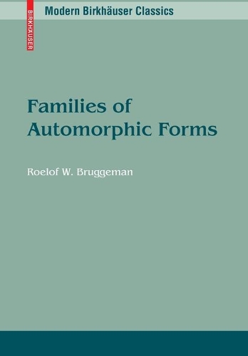 Families of Automorphic Forms: (Modern Birkhäuser Classics)