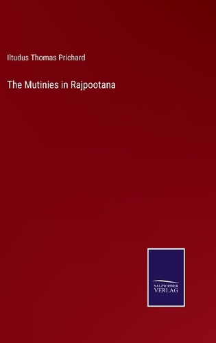 The Mutinies in Rajpootana