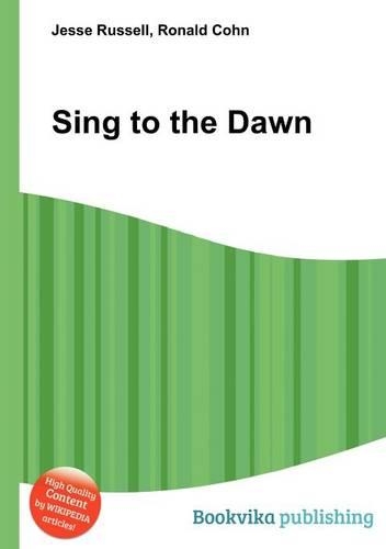 Sing to the Dawn
