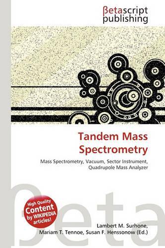 Tandem Mass Spectrometry