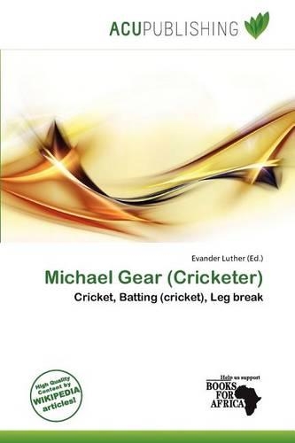 Michael Gear (Cricketer)