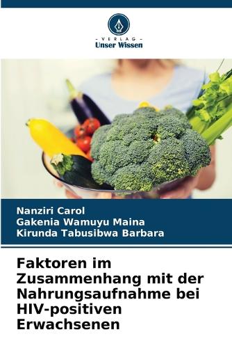 Faktoren im Zusammenhang mit der Nahrungsaufnahme bei HIV-positiven Erwachsenen