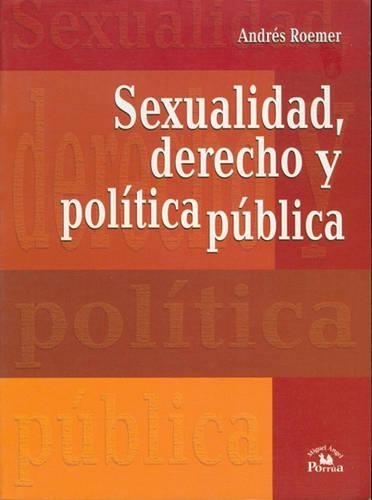 Sexualidad, Derecho y Politica Publica