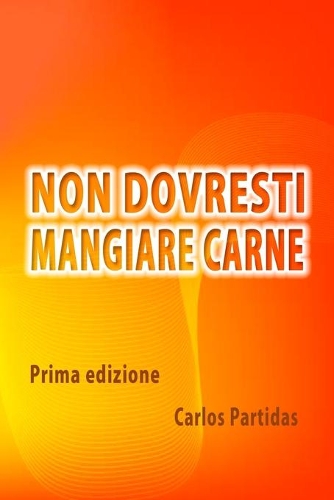 Non Dovresti Mangiare Carne