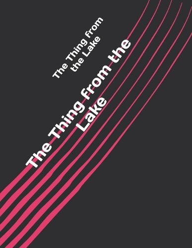 The Thing from the Lake