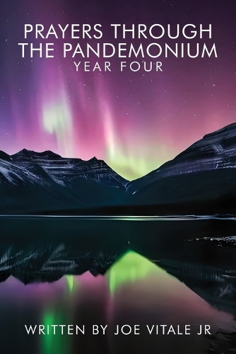 Prayers Through the Pandemonium