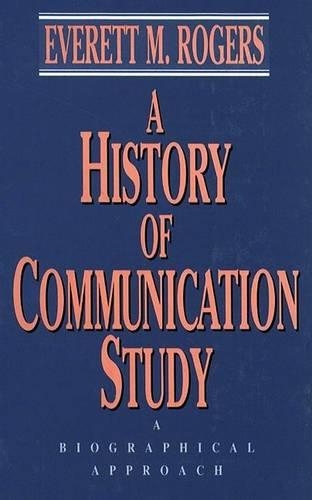 A History of Communication Study