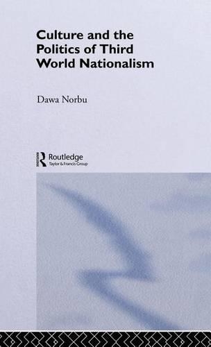 Culture and the Politics of Third World Nationalism