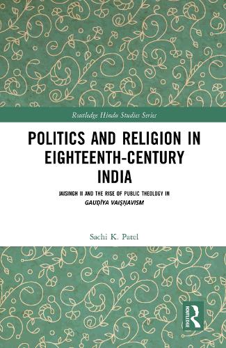 Politics and Religion in Eighteenth-Century India