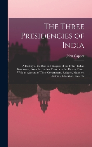 The Three Presidencies of India
