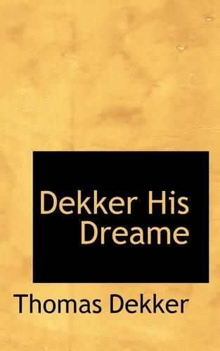 Dekker His Dreame