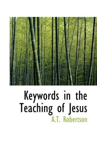 Keywords in the Teaching of Jesus: (English)