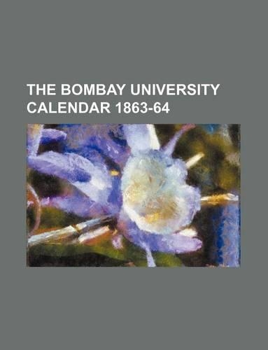 The Bombay University Calendar 1863-64