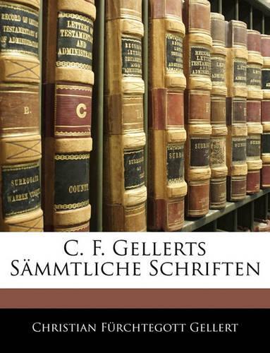 C. F. Gellerts Sammtliche Schriften, Dritter Theil