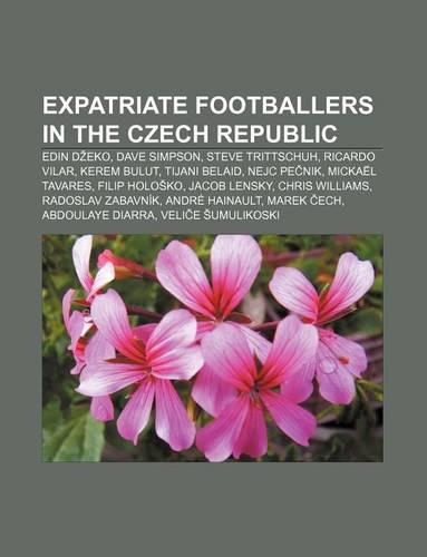 Expatriate Footballers in the Czech Republic