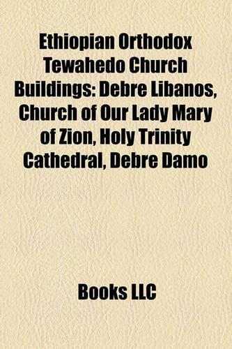 Ethiopian Orthodox Tewahedo Church Buildings