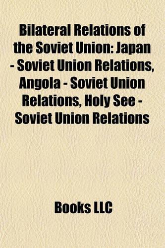 Bilateral Relations of the Soviet Union