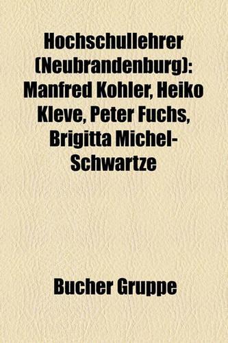 Hochschullehrer (Neubrandenburg): Manfred Kohler, Heiko Kleve, Peter Fuchs, Brigitta Michel-Schwartze(German)