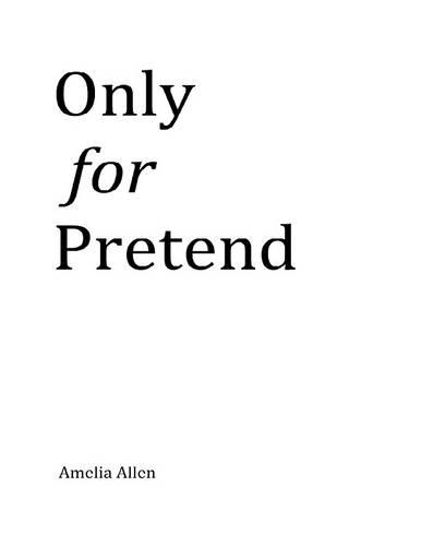 Only for Pretend