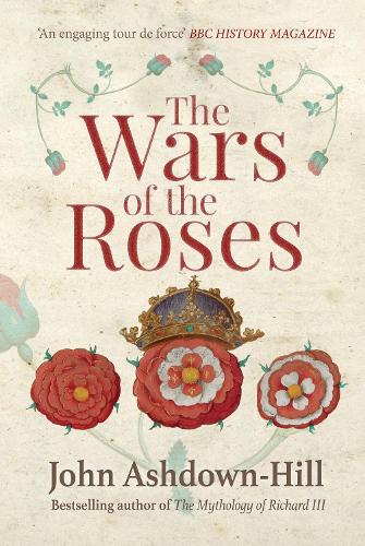 The Wars of the Roses: (English)