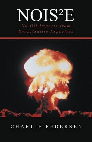 Nois E: No Oil Imports from Sunni/Shiite Exporters