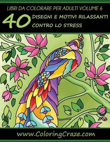 Libri da Colorare per Adulti Volume 6