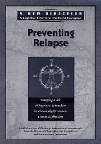 Relapse Prevention: Preventing Relapse