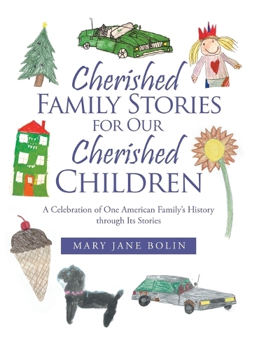 Cherished Family Stories for Our Cherished Children