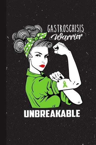 Gastroschisis Warrior Unbreakable