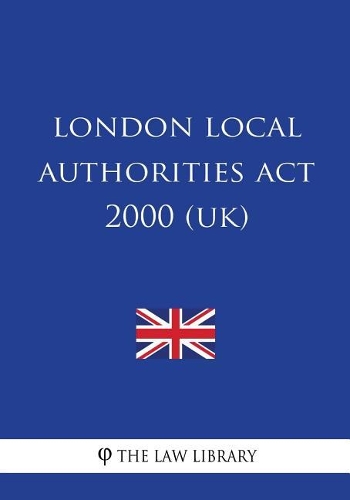 London Local Authorities Act 2000 (UK)