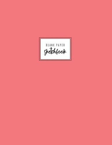 Blank Paper Sketchbook