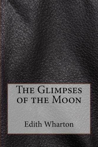 The Glimpses of the Moon